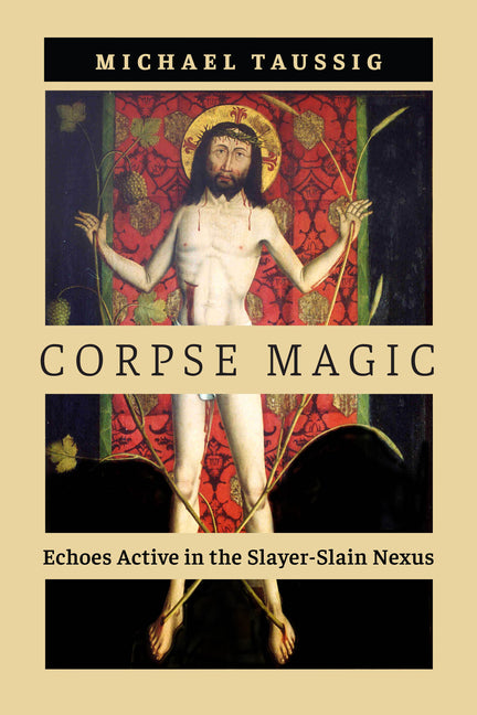 Corpse Magic: Echoes Active in the Slayer-Slain Nexus - Ingram