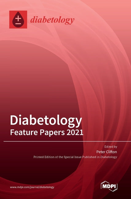 Diabetology: Feature Papers 2021 - Ingram