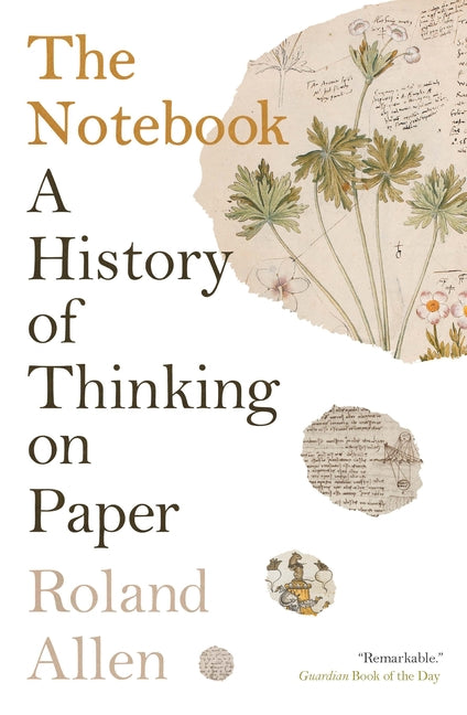 Notebook: A History of Thinking on Paper - Ingram