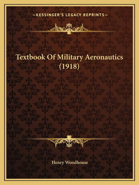 Textbook Of Military Aeronautics (1918) - Ingram