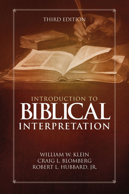 Introduction to Biblical Interpretation: Third Edition - Ingram