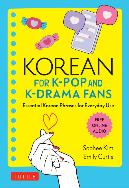Korean for K-Pop and K-Drama Fans: Essential Korean Phrases for Everyday Use (Free Online Audio) - Ingram
