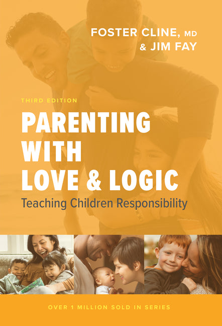 Parenting with Love and Logic: Teaching Children Responsibility (Enlarged) - Ingram