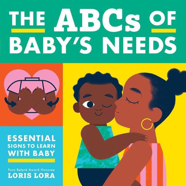 ABCs of Baby's Needs: A Sign Language Book for Babies - Ingram