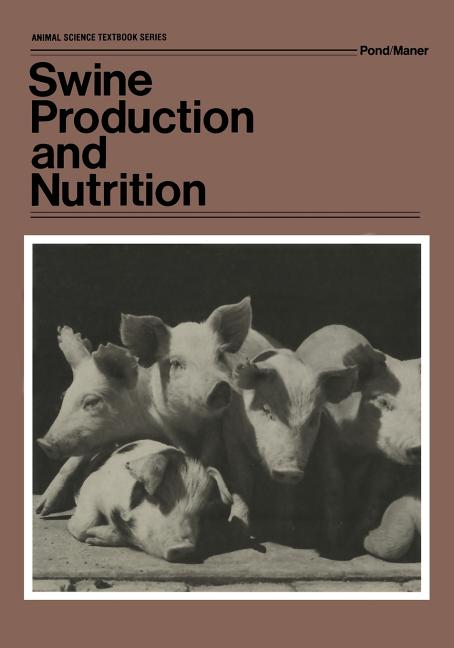 Swine Production and Nutrition (Softcover Reprint of the Original 1st 1984) - Ingram