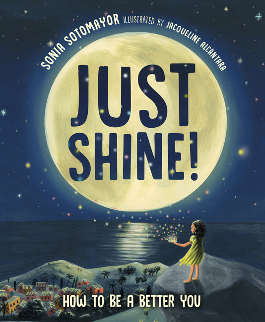 Just Shine!: How to Be a Better You - Ingram