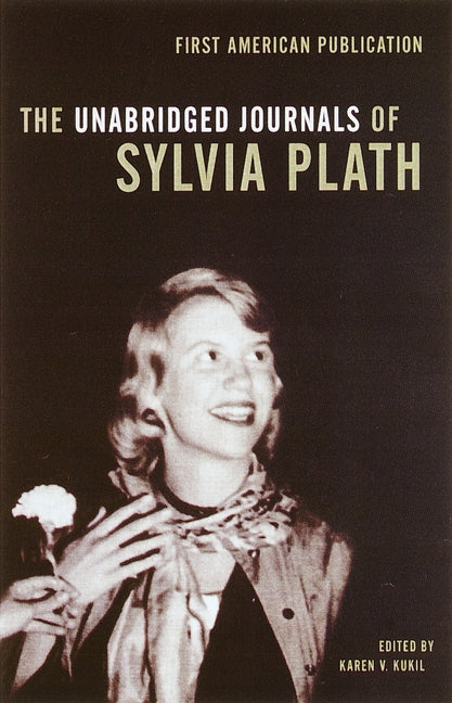 Unabridged Journals of Sylvia Plath - Ingram