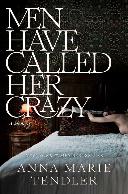 Men Have Called Her Crazy: A Memoir - Ingram