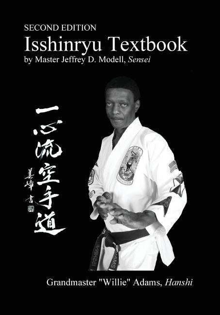 Isshinryu Textbook: Second Edition (Isshinryu Textbook) - Ingram