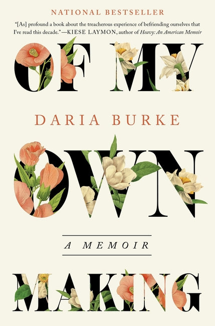 Of My Own Making: A Memoir - Ingram