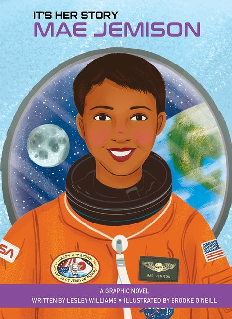 It's Her Story Mae Jemison a Graphic Novel - Ingram