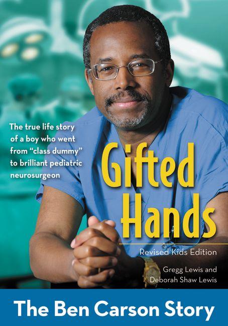Gifted Hands, Revised Kids Edition: The Ben Carson Story (Revised Kids) - Ingram
