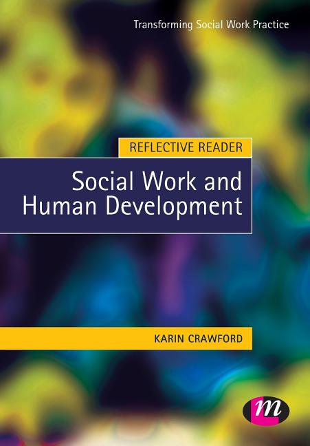 Reflective Reader: Social Work and Human Development - Ingram