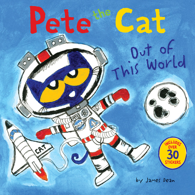Pete the Cat: Out of This World: Includes Over 30 Stickers! - Ingram