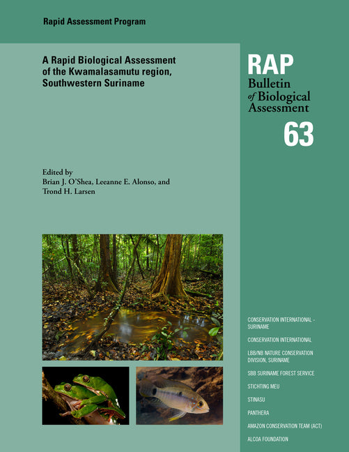 Rapid Biological Assessment of the Kwamalasamutu Region, Southwestern Suriname: Volume 63 - Ingram