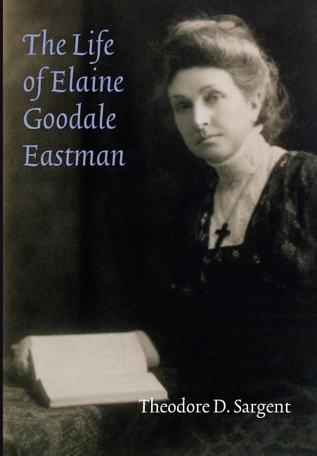 Life of Elaine Goodale Eastman - Ingram
