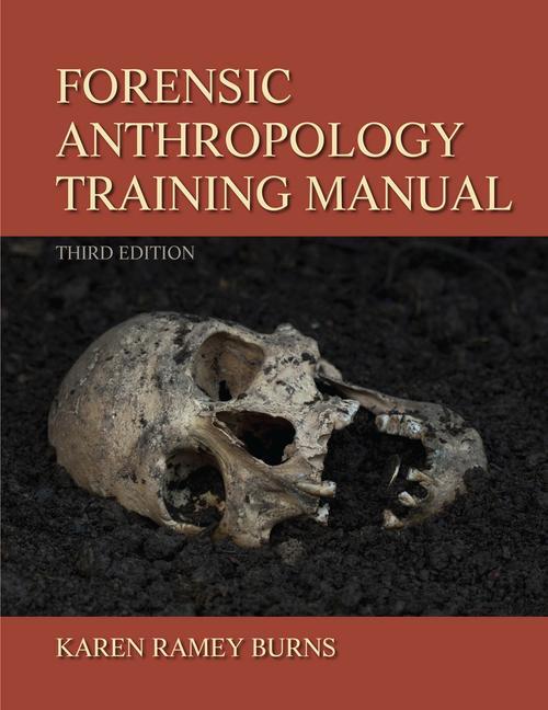 Forensic Anthropology Training Manual - Ingram