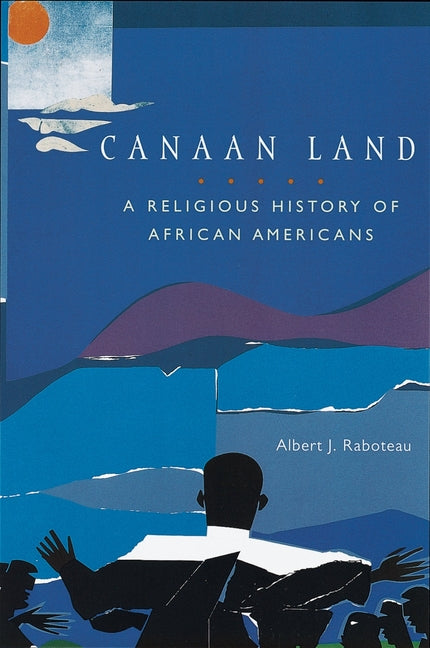 Canaan Land: A Religious History of African Americans - Ingram