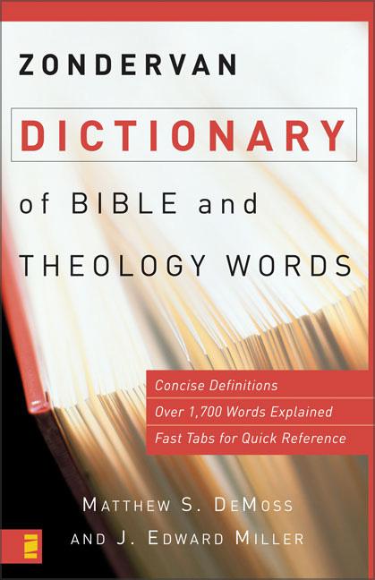 Zondervan Dictionary of Bible and Theology Words - Ingram