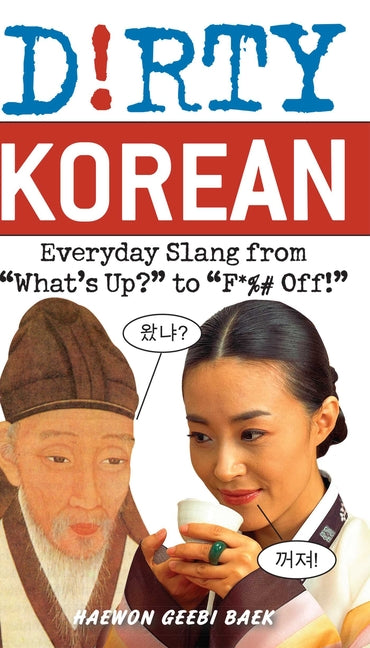 Dirty Korean: Everyday Slang - Ingram