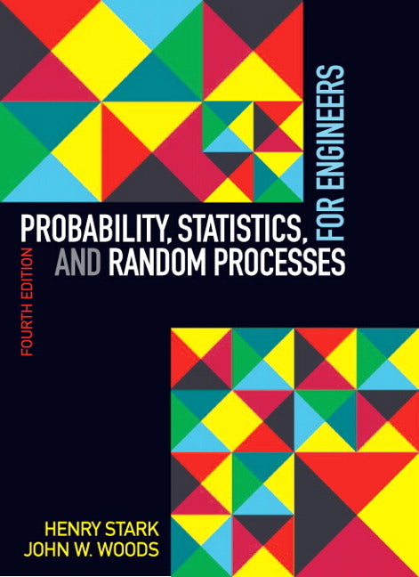 Probability, Statistics, and Random Processes for Engineers - Ingram