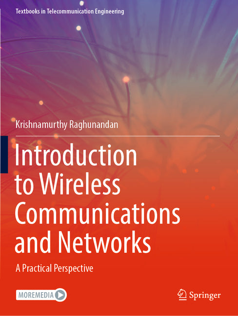 Introduction to Wireless Communications and Networks: A Practical Perspective (2022) - Ingram