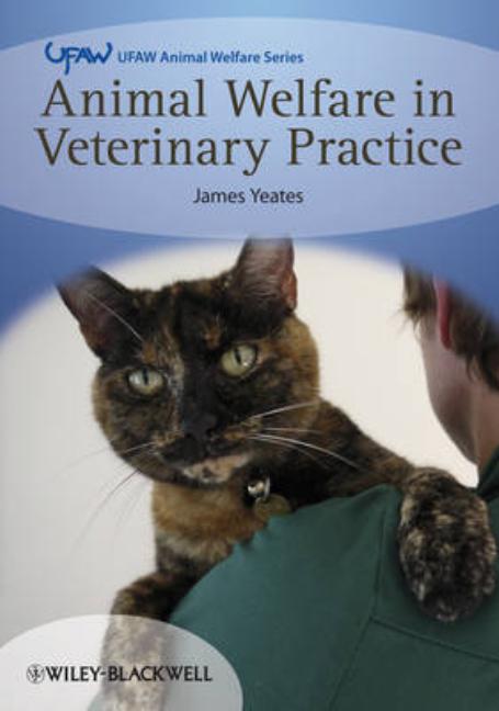 Animal Welfare in Veterinary Practice - Ingram