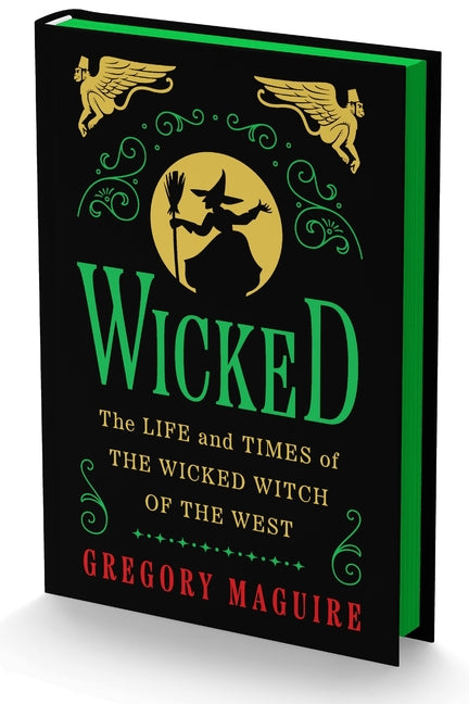 Wicked Collector's Edition: The Life and Times of the Wicked Witch of the West - Ingram