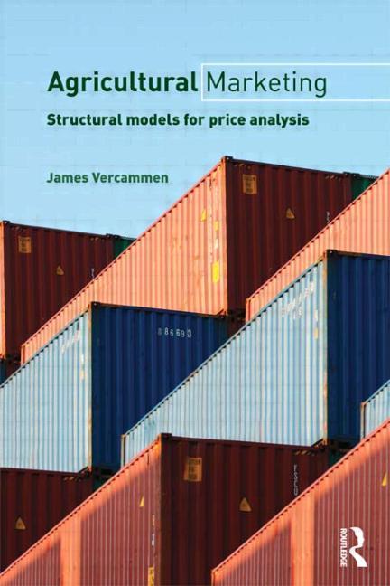 Agricultural Marketing: Structural Models for Price Analysis - Ingram