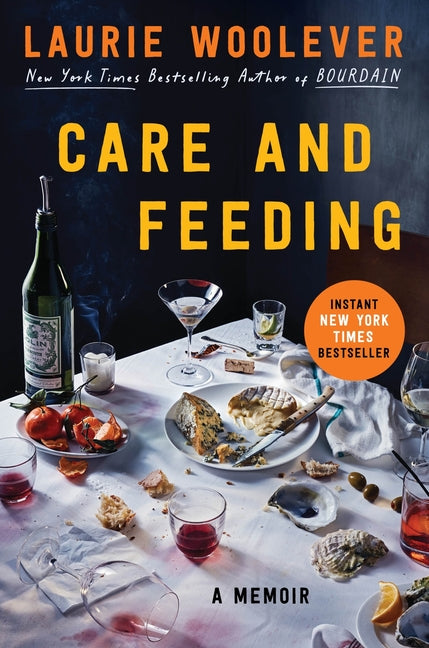 Care and Feeding: A Memoir - Ingram