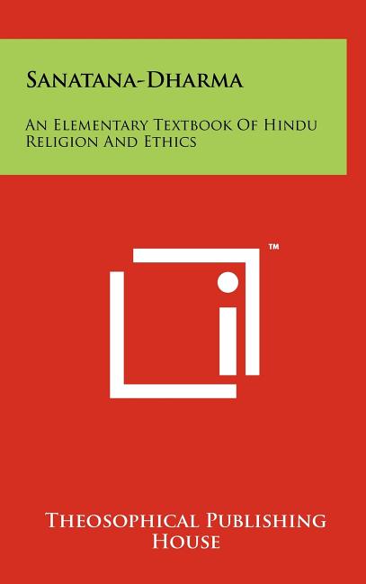 Sanatana-Dharma: An Elementary Textbook of Hindu Religion and Ethics - Ingram