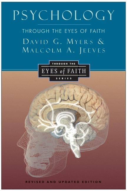 Psychology Through the Eyes of Faith (Rev and Updated) - Ingram
