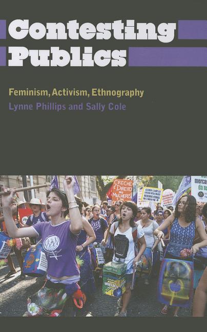 Contesting Publics: Feminism, Activism, Ethnography - Ingram