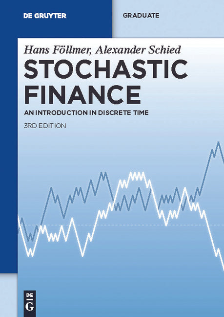 Stochastic Finance: An Introduction in Discrete Time (Rev. and Extend.) - Ingram