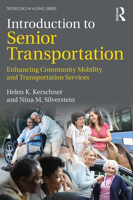 Introduction to Senior Transportation: Enhancing Community Mobility and Transportation Services - Ingram
