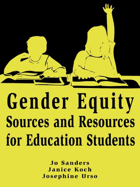 Gender Equity Sources and Resources for Education Students - Ingram