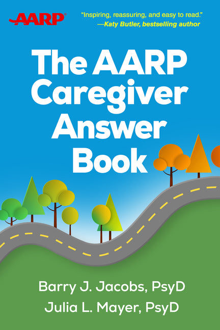 AARP Caregiver Answer Book - Ingram