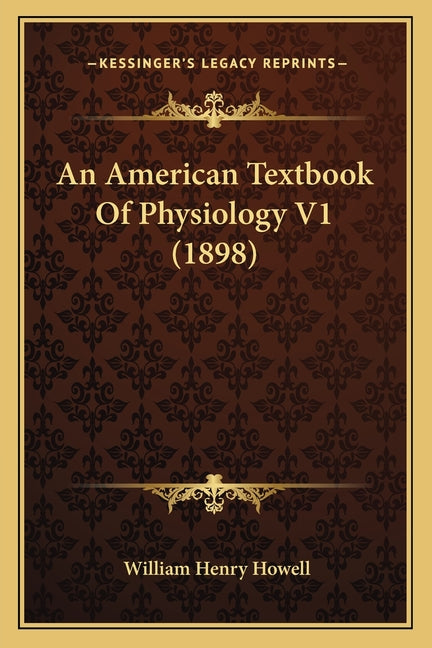 American Textbook Of Physiology V1 (1898) - Ingram