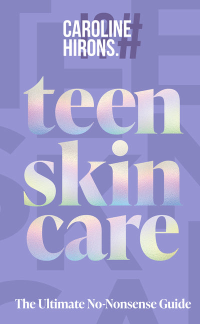 Teen Skincare: The Ultimate No Nonsense Guide - Ingram