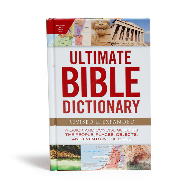 Ultimate Bible Dictionary: A Quick and Concise Guide to the People, Places, Objects, and Events in the Bible (Revised, Expanded) - Ingram