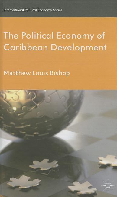 Political Economy of Caribbean Development (2013) - Ingram