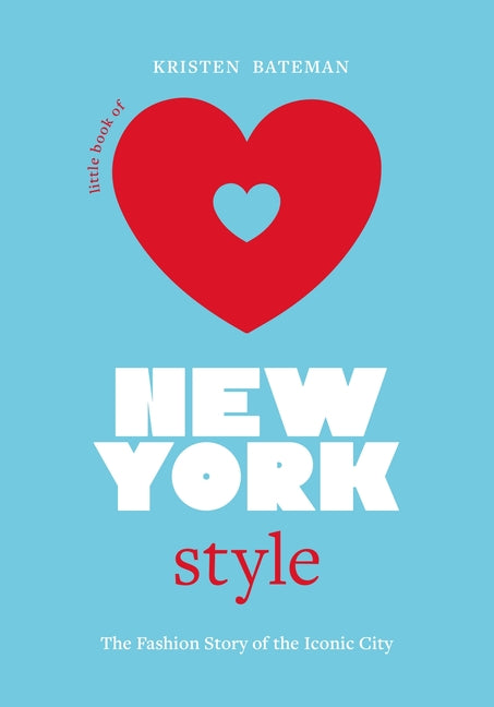 Little Book of New York Style: The Fashion History of the Iconic City - Ingram