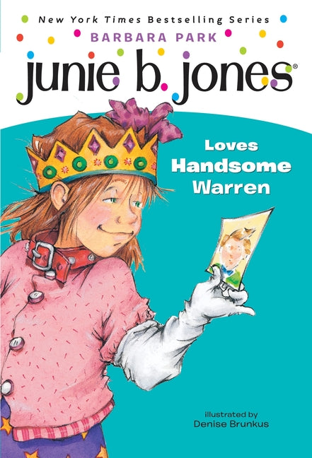 Junie B. Jones #7: Junie B. Jones Loves Handsome Warren - Ingram