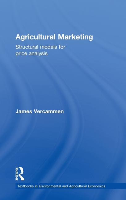 Agricultural Marketing: Structural Models for Price Analysis - Ingram