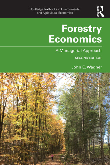 Forestry Economics: A Managerial Approach - Ingram