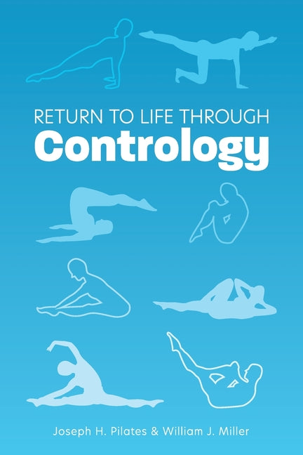 Return to Life Through Contrology - Ingram