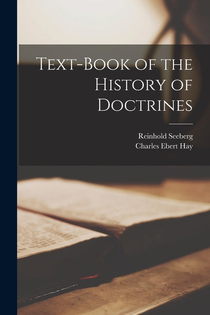 Text-book of the History of Doctrines - Ingram