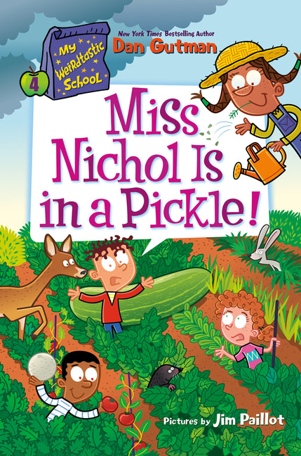 My Weirdtastic School #4: Miss Nichol Is in a Pickle! - Ingram