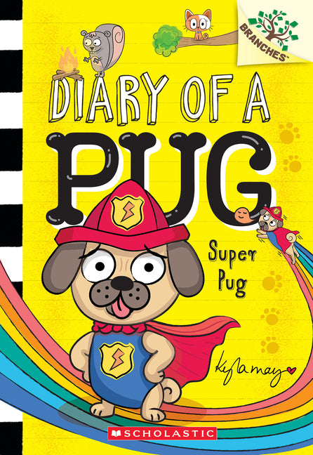 Super Pug: A Branches Book (Diary of a Pug #13) - Ingram