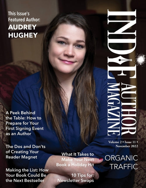Indie Author Magazine Featuring Audrey Hughey: Marketing Your Books, Events for Indie Authors, Becoming a Bestseller, and Social Media Management - Ingram